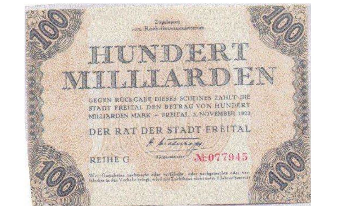 In 1923, a banknote worth 100 billion German marks could buy about 1 kilogram (2.2 lbs) of meat.